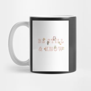 Be Still & Know Mug